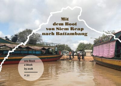 #32 — Mit dem Boot von Siem Reap nach Battambang